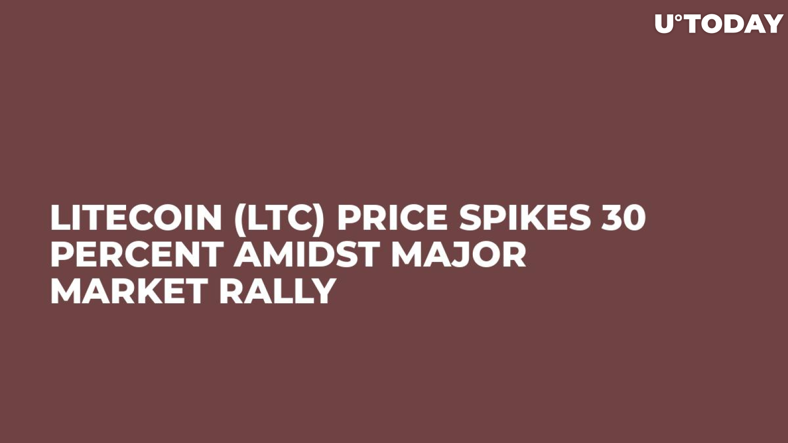 Litecoin (LTC) Price Spikes 30 Percent Amidst Major Market Rally