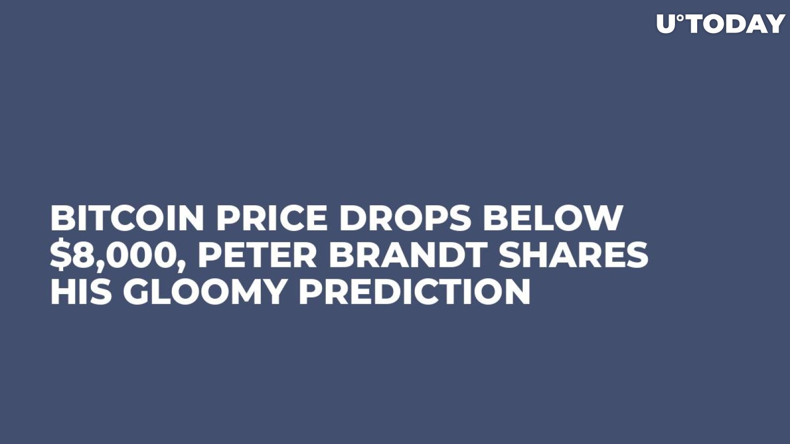 Bitcoin Price Drops Below $8,000, Peter Brandt Shares His Gloomy Prediction