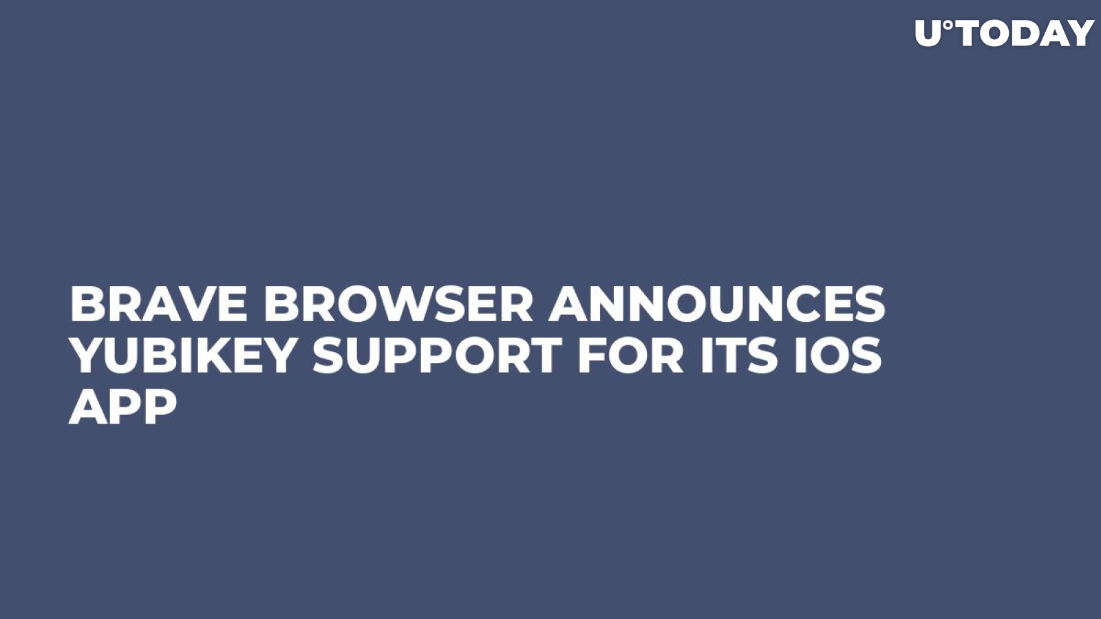 Brave Browser Announces YubiKey Support for Its iOS App