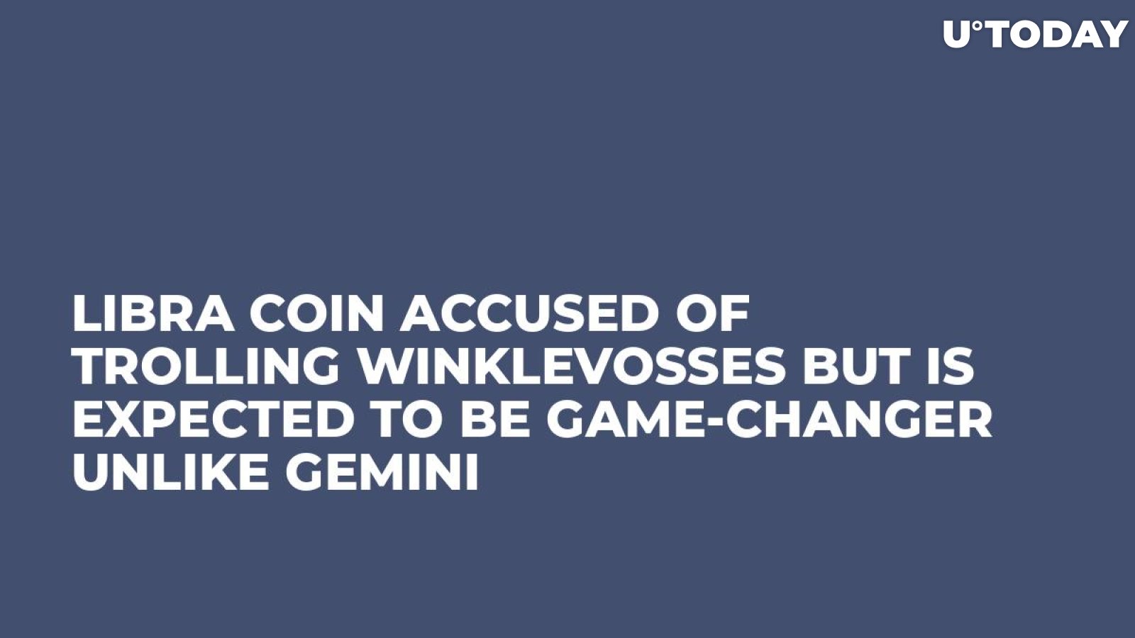 Libra Coin Accused of Trolling Winklevosses But Is Expected to Be Game-Changer Unlike Gemini