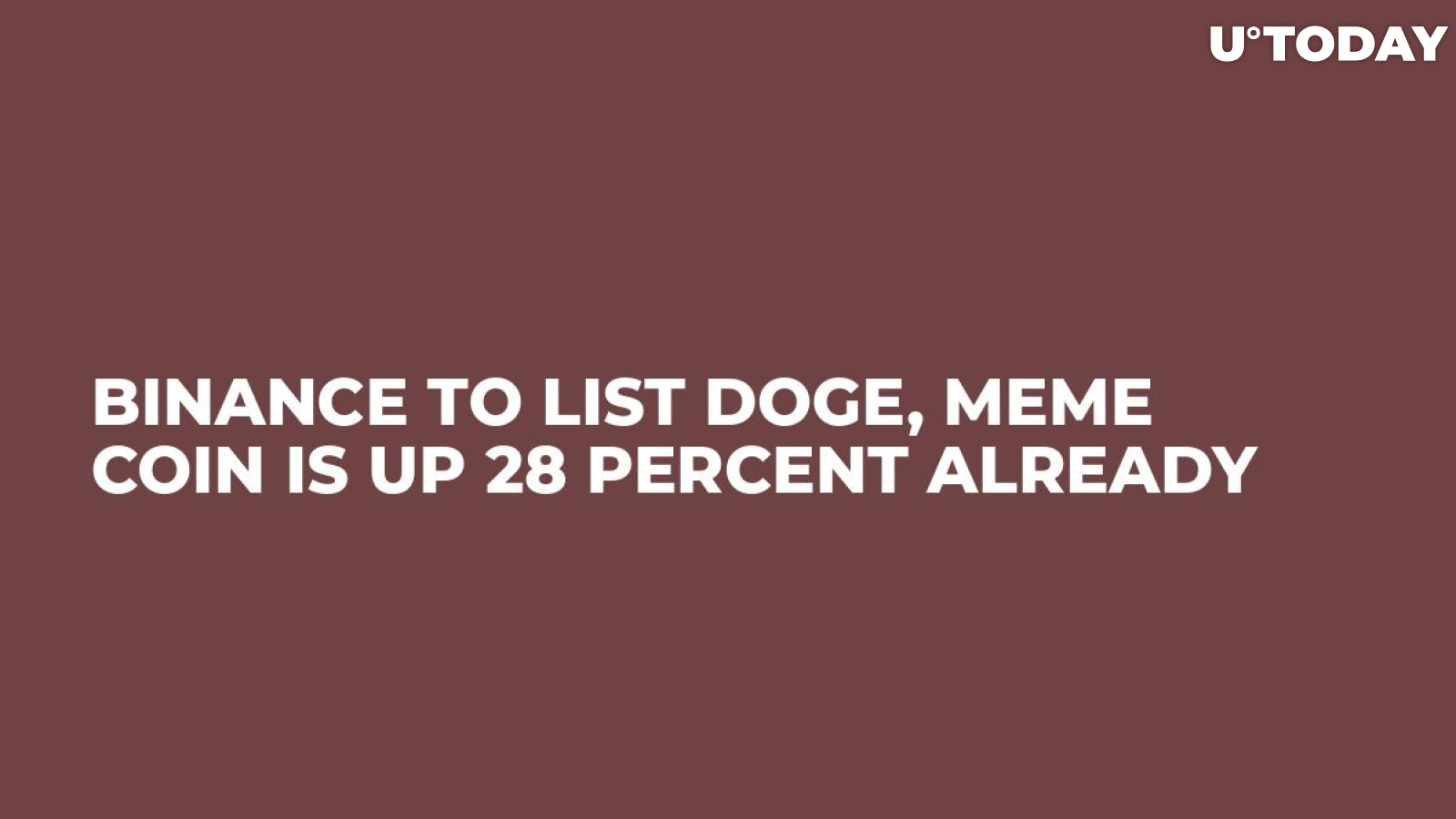 Binance to List DOGE, Meme Coin is Up 28 Percent Already