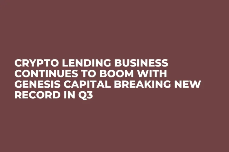 Crypto Lending Business Continues to Boom with Genesis Capital Breaking New Record in Q3
