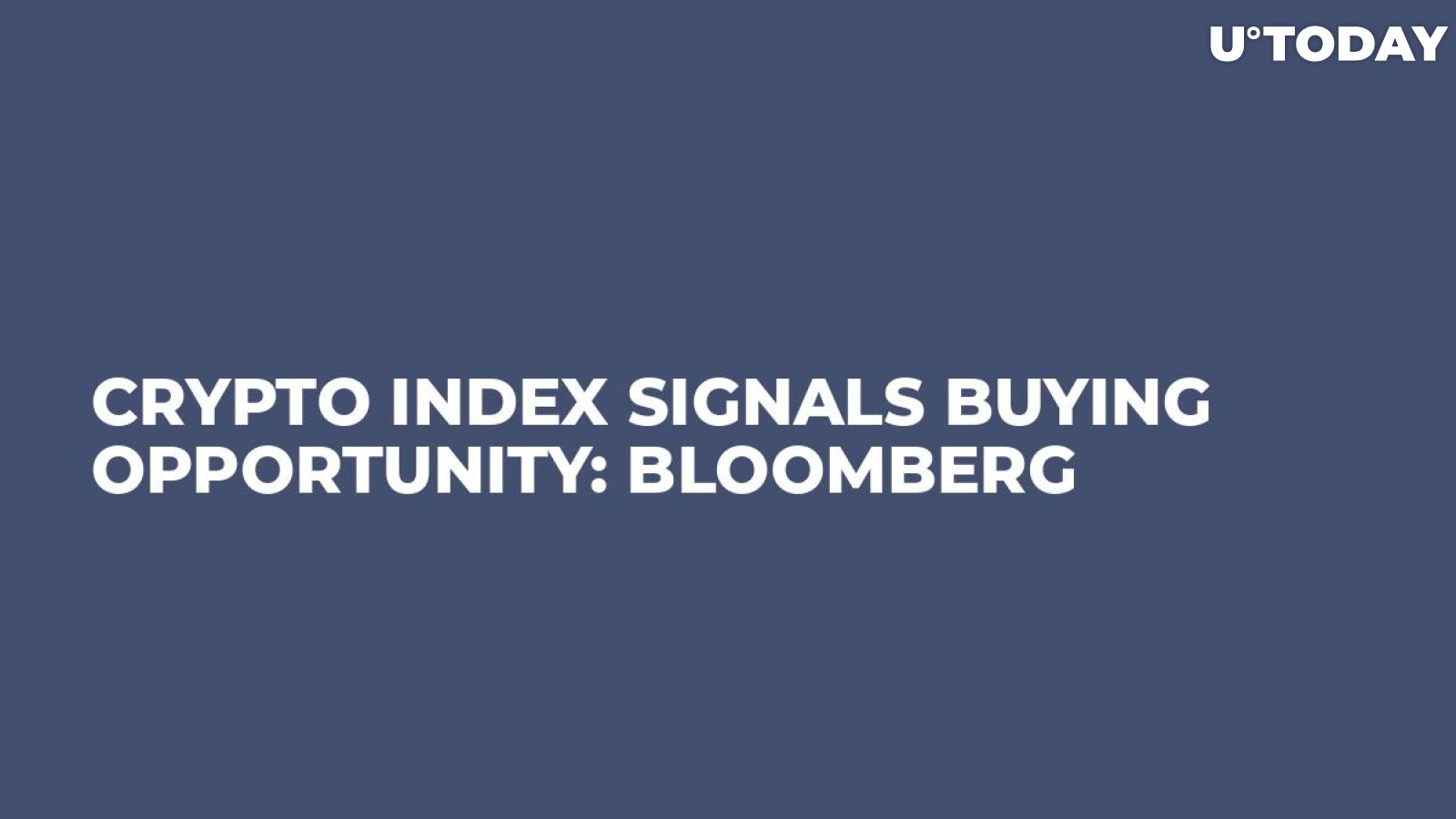 Crypto Index Signals Buying Opportunity: Bloomberg