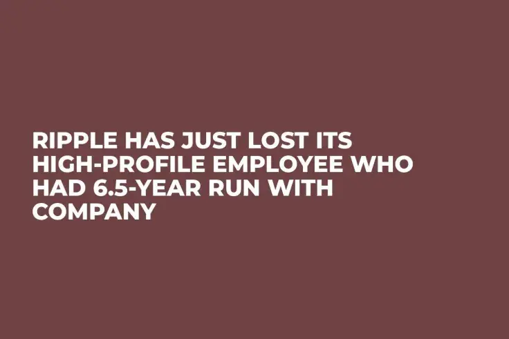 Ripple Has Just Lost Its High-Profile Employee Who Had 6.5-Year Run with Company