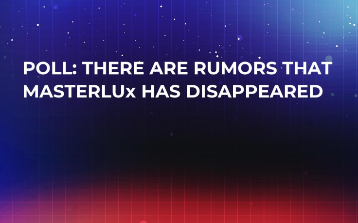 POLL: There Are Rumors That Masterluх Has Disappeared