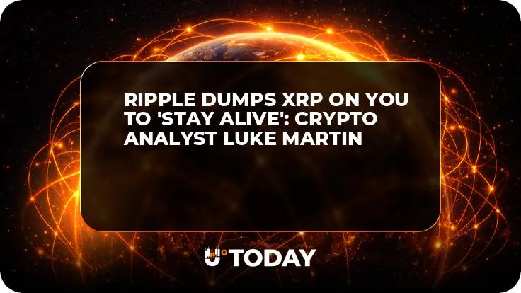Ripple Dumps XRP on You to 'Stay Alive': Crypto Analyst Luke Martin