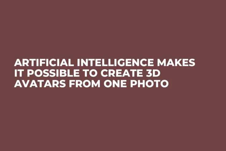 Artificial Intelligence Makes It Possible to Create 3D Avatars from One Photo 