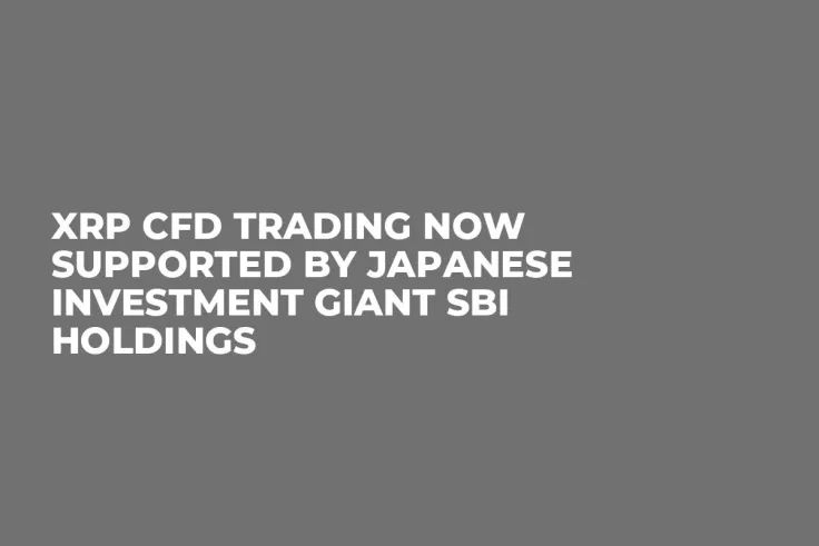 XRP CFD Trading Now Supported by Japanese Investment Giant SBI Holdings 
