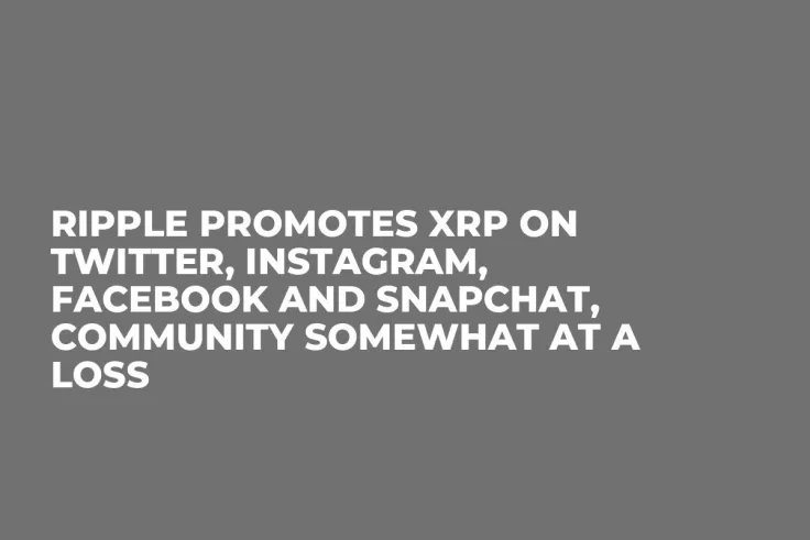 Ripple Promotes XRP on Twitter, Instagram, Facebook and SnapChat, Community Somewhat at a Loss