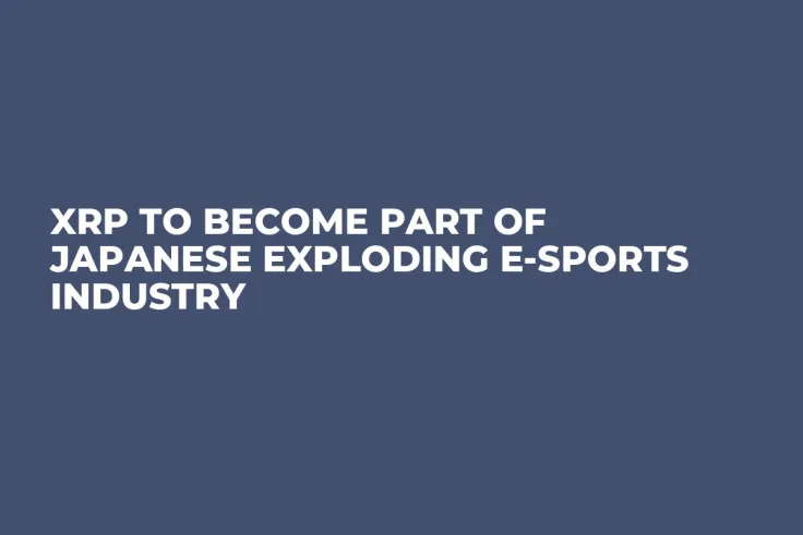 XRP to Become Part of Japanese Exploding E-sports Industry