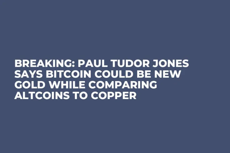 BREAKING: Paul Tudor Jones Says Bitcoin Could Be New Gold While Comparing Altcoins to Copper
