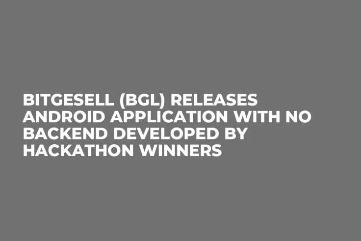 Bitgesell (BGL) Releases Android Application with No Backend Developed by Hackathon Winners