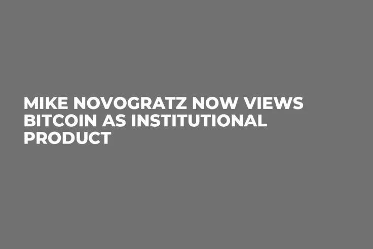 Mike Novogratz Now Views Bitcoin as Institutional Product 