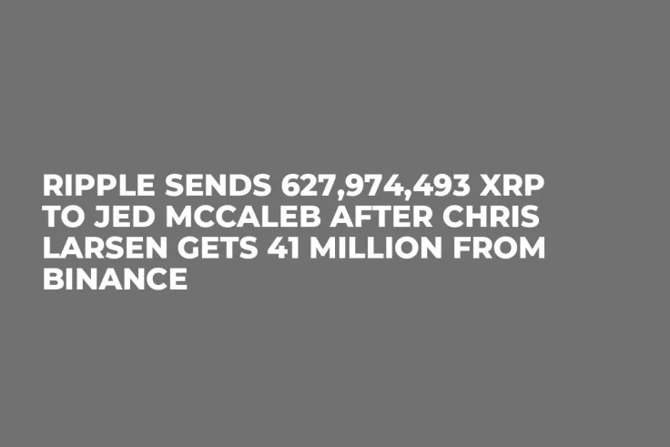Ripple Sends 627,974,493 XRP to Jed McCaleb After Chris Larsen Gets 41 Million from Binance