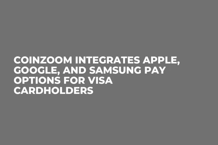 CoinZoom Integrates Apple, Google, and Samsung Pay Options For Visa Cardholders