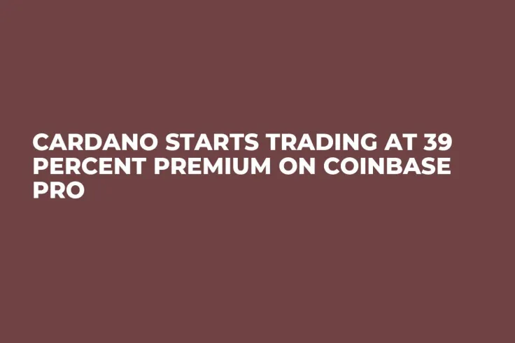 Cardano Starts Trading at 39 Percent Premium on Coinbase Pro