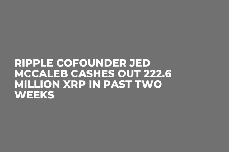 Ripple Cofounder Jed McCaleb Cashes Out 222.6 Million XRP In Past Two Weeks