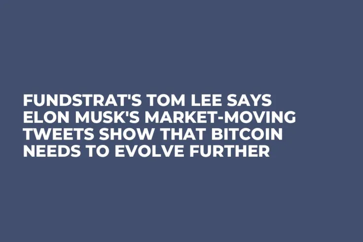 Fundstrat's Tom Lee Says Elon Musk's Market-Moving Tweets Show That Bitcoin Needs to Evolve Further
