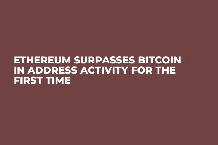 Ethereum Surpasses Bitcoin in Address Activity for the First Time 