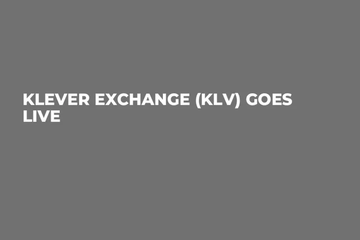 Klever Exchange (KLV) Goes Live