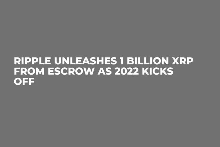 Ripple Unleashes 1 Billion XRP from Escrow as 2022 Kicks Off