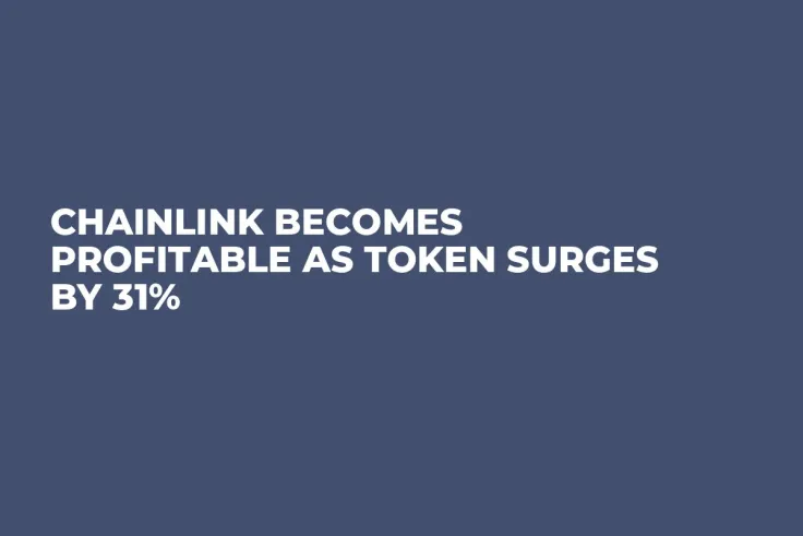Chainlink Becomes Profitable as Token Surges by 31%