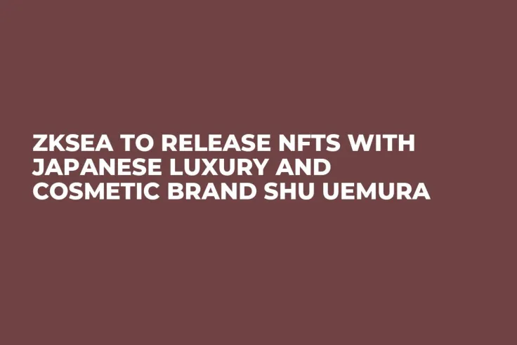 ZKSea to Release NFTs with Japanese Luxury and Cosmetic Brand shu uemura