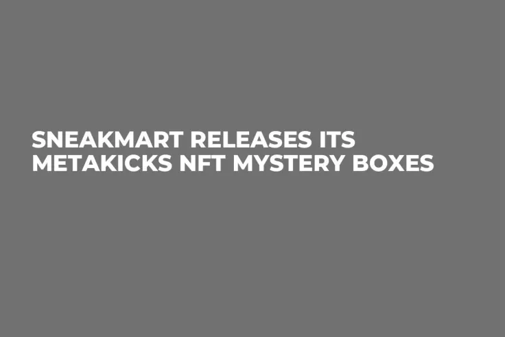 Sneakmart Releases Its Metakicks NFT Mystery Boxes