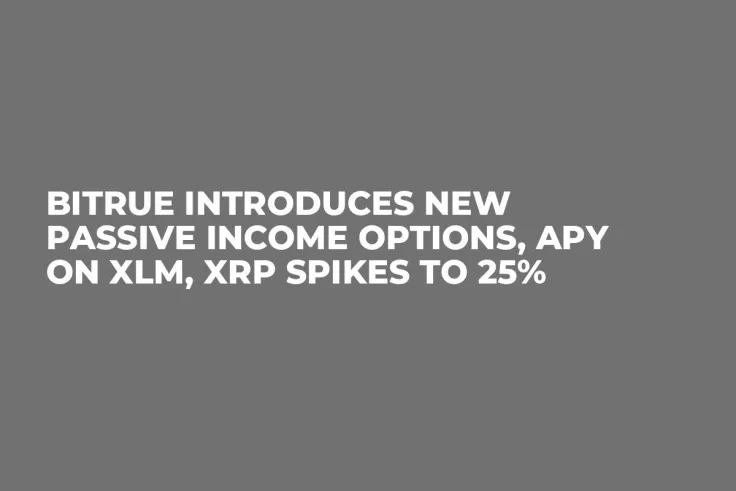 Bitrue Introduces New Passive Income Options, APY on XLM, XRP Spikes to 25%