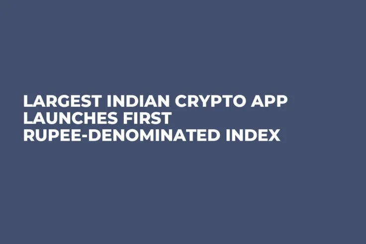 Largest Indian Crypto App Launches First Rupee-denominated Index