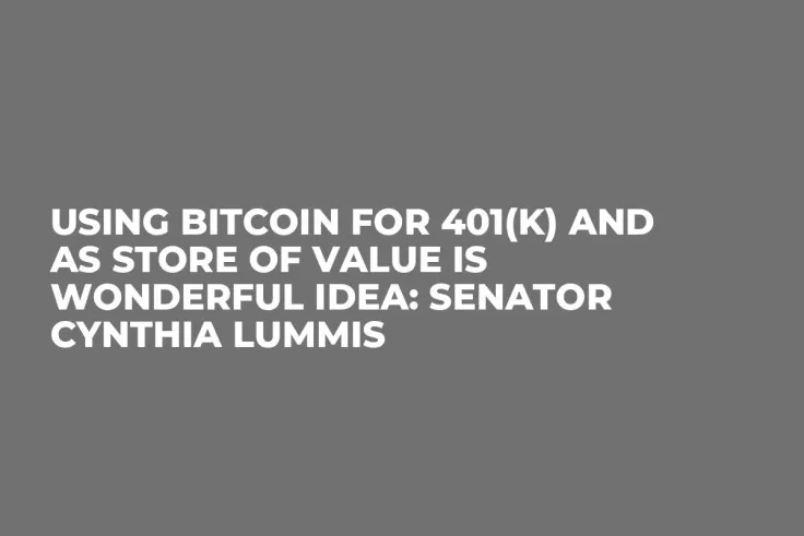 Using Bitcoin for 401(k) and as Store of Value Is Wonderful Idea: Senator Cynthia Lummis