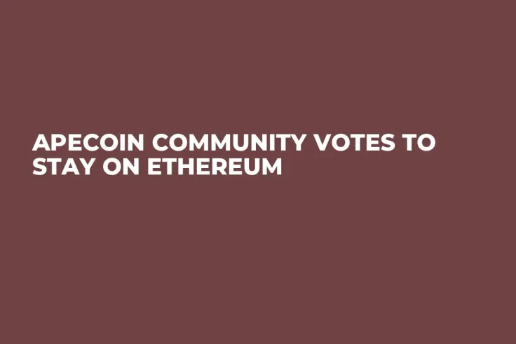 ApeCoin Community Votes to Stay on Ethereum