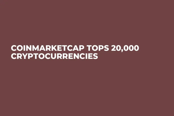 CoinMarketCap Tops 20,000 Cryptocurrencies