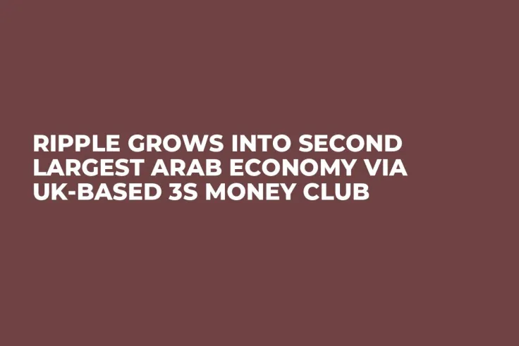 Ripple Grows into Second Largest Arab Economy via UK-Based 3s Money Club