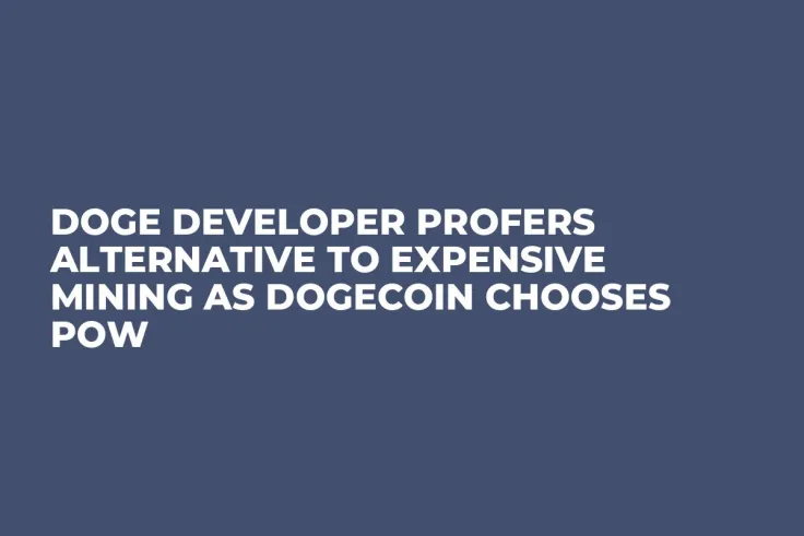 Doge Developer Profers Alternative to Expensive Mining as Dogecoin Chooses PoW