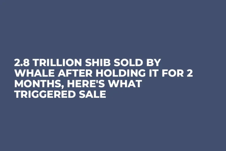2.8 Trillion SHIB Sold by Whale After Holding It for 2 Months, Here's What Triggered Sale