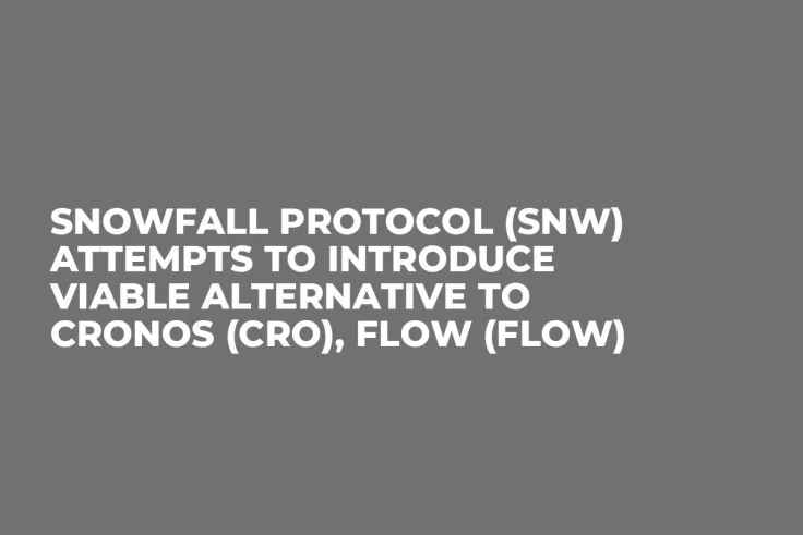 Snowfall Protocol (SNW) Attempts to Introduce Viable Alternative to Cronos (CRO), Flow (FLOW)