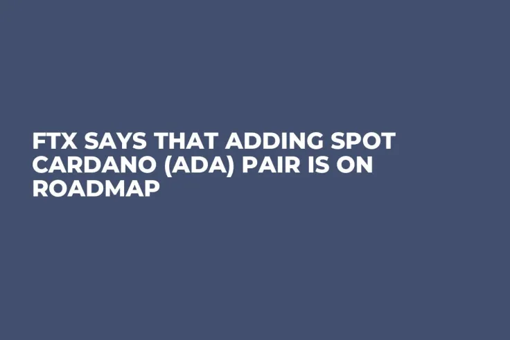 FTX Says That Adding Spot Cardano (ADA) Pair Is on Roadmap