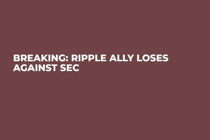 Breaking: Ripple Ally Loses Against SEC