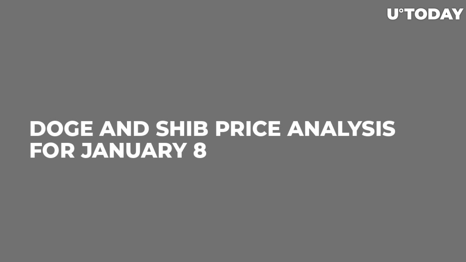 DOGE and SHIB Price Analysis for January 8