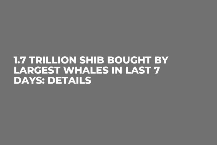 1.7 Trillion SHIB Bought by Largest Whales in Last 7 Days: Details