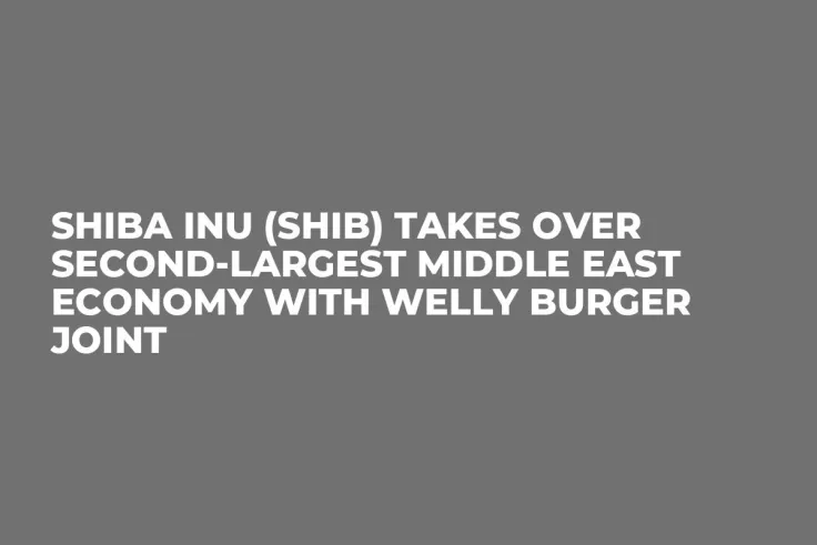 Shiba Inu (SHIB) Takes Over Second-Largest Middle East Economy with Welly Burger Joint