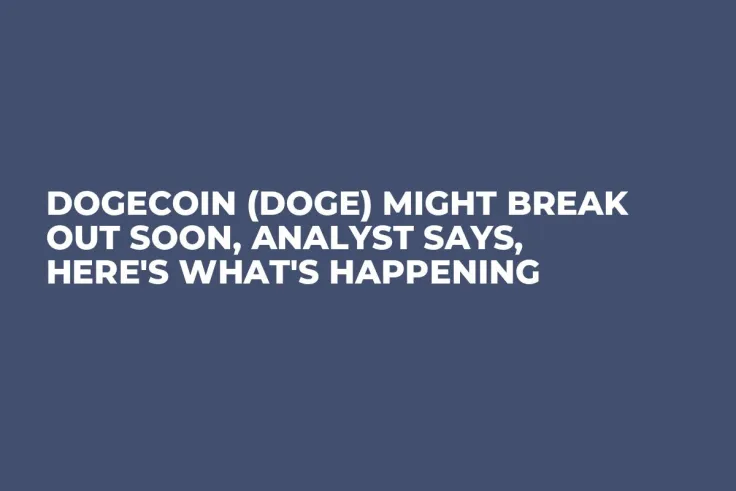 Dogecoin (DOGE) Might Break Out Soon, Analyst Says, Here's What's Happening