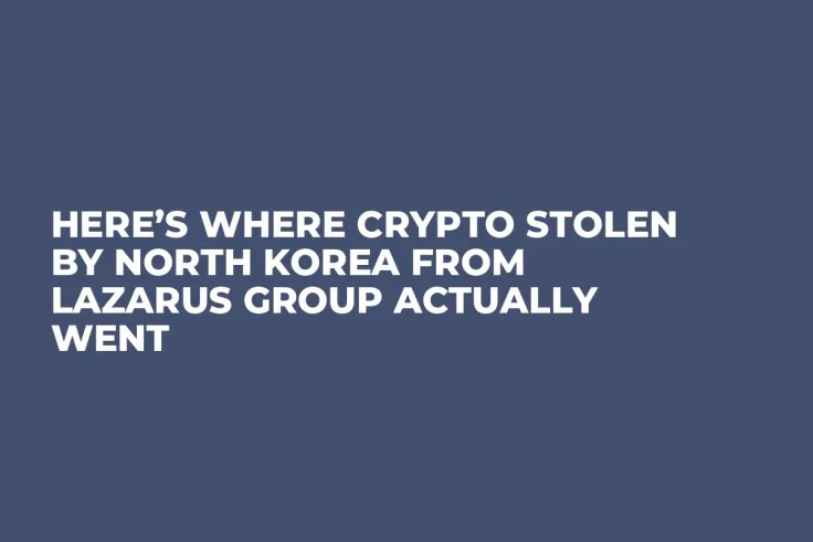 Here’s Where Crypto Stolen by North Korea from Lazarus Group Actually Went