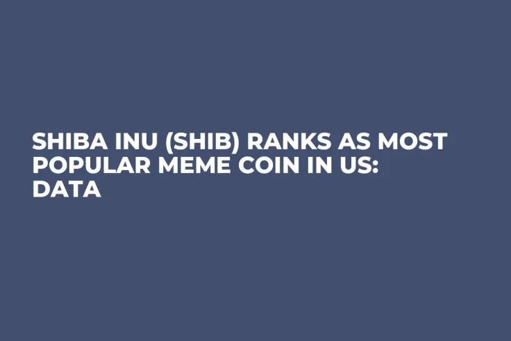 Shiba Inu (SHIB) Ranks as Most Popular Meme Coin in US: Data