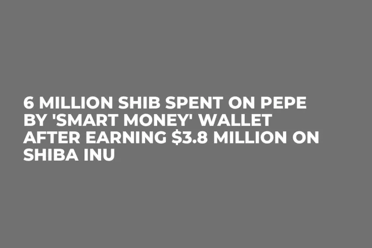6 Million SHIB Spent on PEPE by 'Smart Money' Wallet After Earning $3.8 Million on Shiba Inu