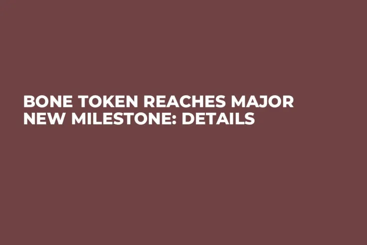 BONE Token Reaches Major New Milestone: Details