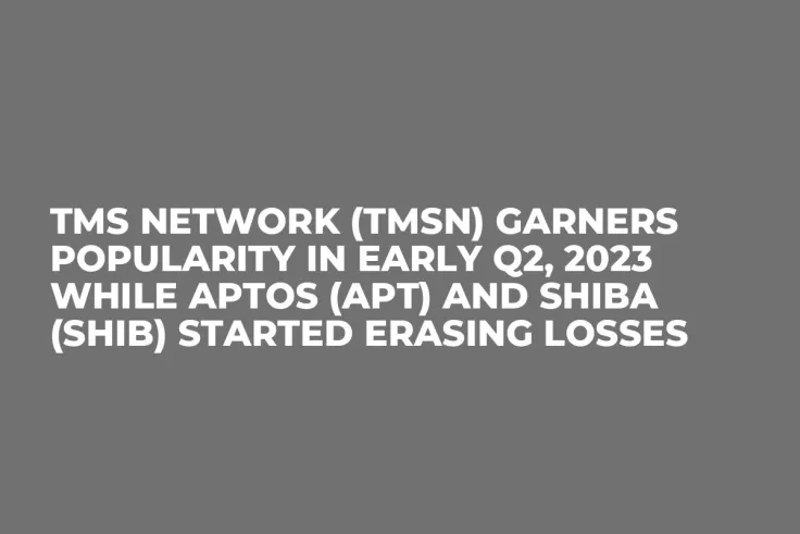 TMS Network (TMSN) Garners Popularity in Early Q2, 2023 while Aptos (APT) and Shiba (SHIB) Started Erasing Losses