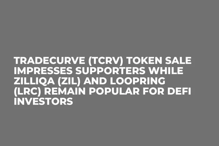 Tradecurve (TCRV) Token Sale Impresses Supporters while Zilliqa (ZIL) and Loopring (LRC) Remain Popular for DeFi Investors