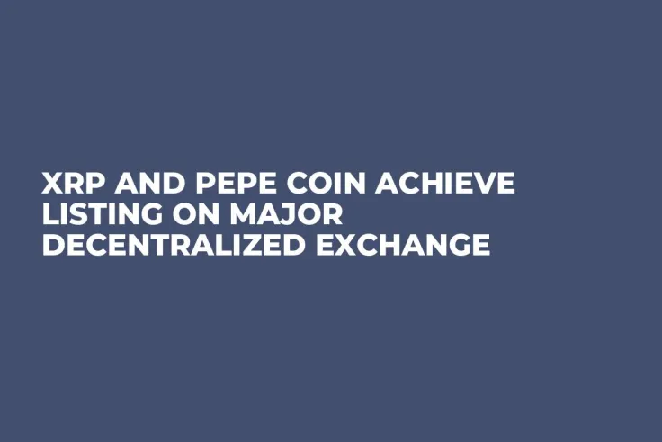 XRP and PEPE Coin Achieve Listing on Major Decentralized Exchange